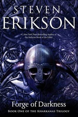 Forge of Darkness by Steven Erikson