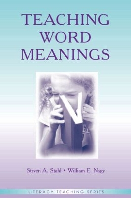 Teaching Word Meanings by Steven A Stahl