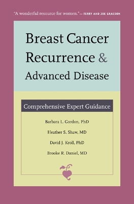 Breast Cancer Recurrence and Advanced Disease book