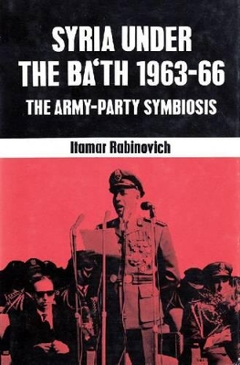 Syria under the Ba'th: 1963-1966 book