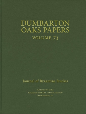 Dumbarton Oaks Papers, 73 book