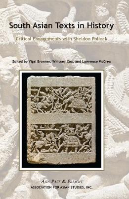 South Asian Texts in History – Critical Engagements with Sheldon Pollock book