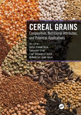 Cereal Grains: Composition, Nutritional Attributes, and Potential Applications book