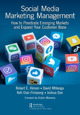 Social Media Marketing Management: How to Penetrate Emerging Markets and Expand Your Customer Base book