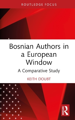 Bosnian Authors in a European Window: A Comparative Study book