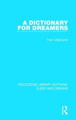 Dictionary for Dreamers by Tom Chetwynd