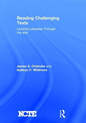 Reading Challenging Texts by James S. Chisholm