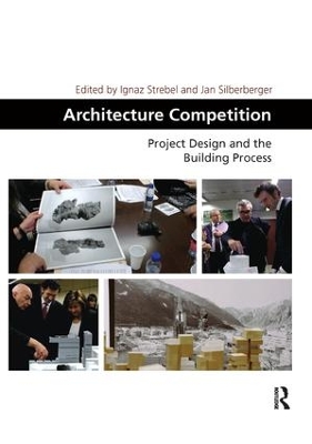 Architecture Competition: Project Design and the Building Process book