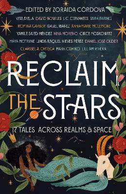 Reclaim the Stars: 17 Tales Across Realms & Space book