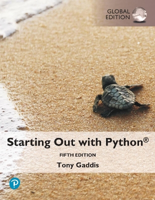 Starting Out with Python, Global Edition by Tony Gaddis