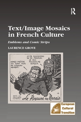 Text/Image Mosaics in French Culture: Emblems and Comic Strips by Laurance Grove