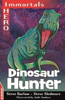 EDGE: I HERO: Immortals: Dinosaur Hunter book