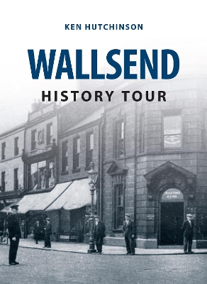 Wallsend History Tour book