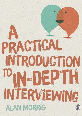 Practical Introduction to In-depth Interviewing book