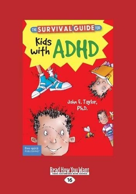The The Survival Guide for Kids with ADHD: Updated Edition by John F. Taylor