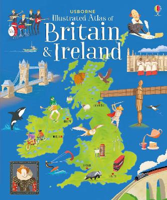 Usborne Illustrated Atlas of Britain and Ireland book