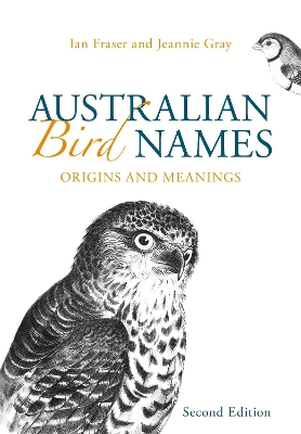 Australian Bird Names: Origins and Meanings book