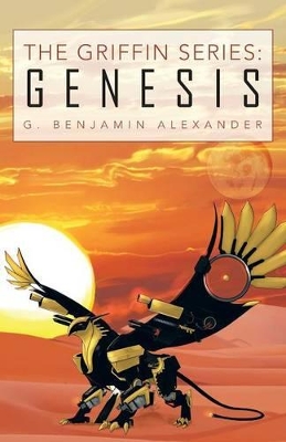 The Griffin Series: Genesis book