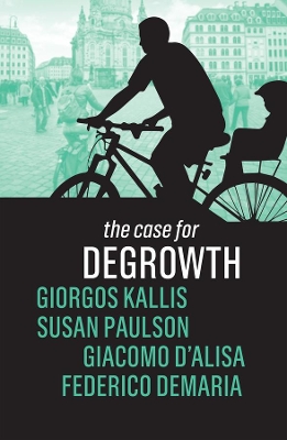 The Case for Degrowth book