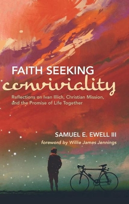 Faith Seeking Conviviality book