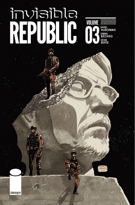 Invisible Republic Volume 3 book