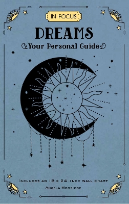 In Focus Dreams: Your Personal Guide: Volume 17 book