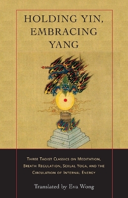 Holding Yin, Embracing Yang book
