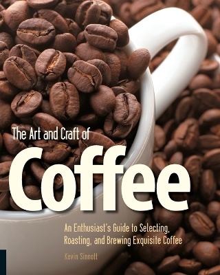 Art and Craft of Coffee book