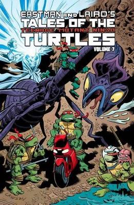 Tales Of The Teenage Mutant Ninja Turtles Volume 7 book