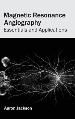 Magnetic Resonance Angiography book