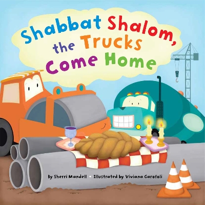 Shabbat Shalom, the Trucks Come Home book