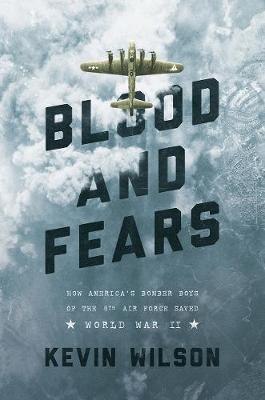 Blood and Fears by Kevin Wilson