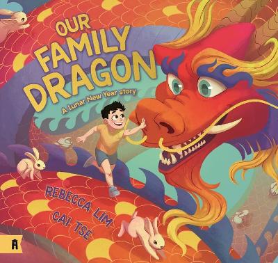 Our Family Dragon: A Lunar New Year Story book