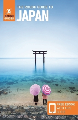 The The Rough Guide to Japan (Travel Guide with Free eBook) by Rough Guides