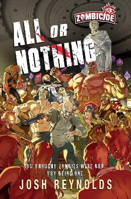 All or Nothing: A Zombicide: Novel book