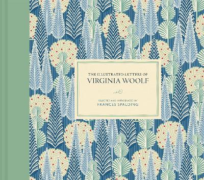 The Illustrated Letters of Virginia Woolf: Volume 7 book