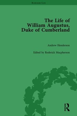 Life of William Augustus, Duke of Cumberland by Roderick Macpherson