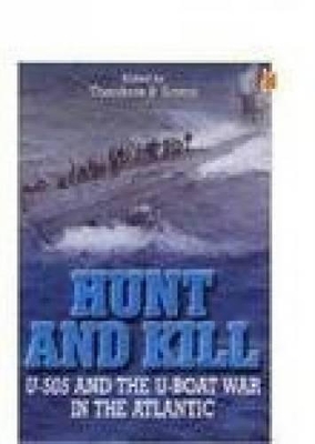 Hunt and Kill by Theodore P. Savas