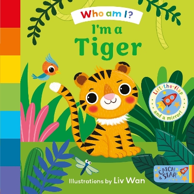 Who Am I? I'm a Tiger: 3 by Liv Wan