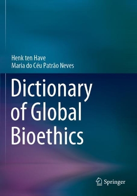 Dictionary of Global Bioethics book