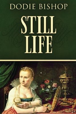 Still Life: A 17th Century Historical Romance Novel book
