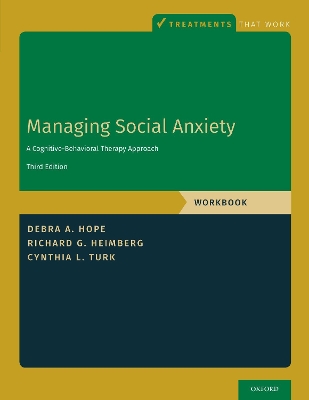 Managing Social Anxiety, Workbook: A Cognitive-Behavioral Therapy Approach book