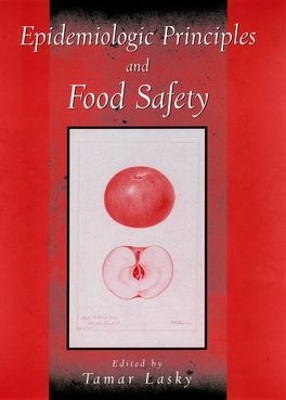 Epidemiologic Principles and Food Safety book