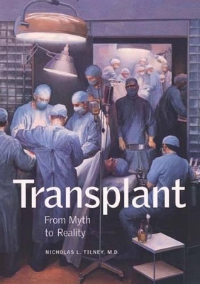 Transplant by Nicholas L. Tilney
