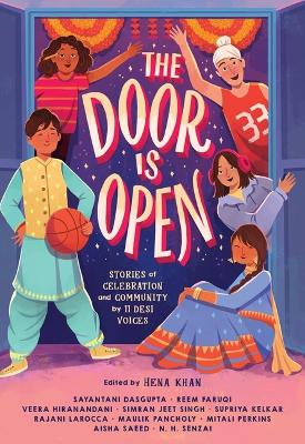 The Door Is Open: Stories of Celebration and Community by 11 Desi Voices book