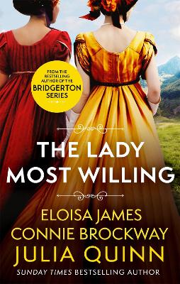 The The Lady Most Willing: A Novel in Three Parts by Julia Quinn