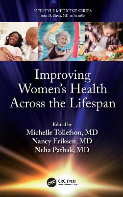 Improving Women’s Health Across the Lifespan book