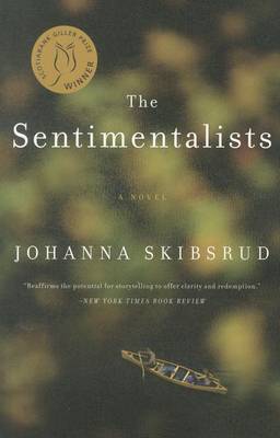 The Sentimentalists by Johanna Skibsrud