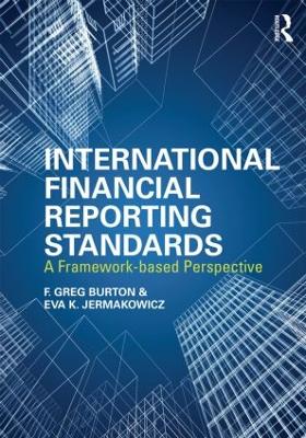 International Financial Reporting Standards by Greg F. Burton
