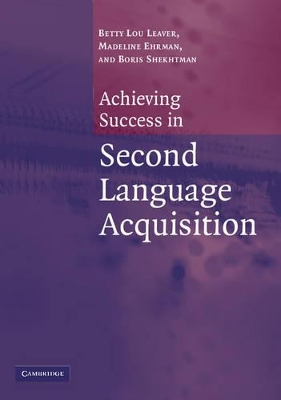 Achieving Success in Second Language Acquisition book